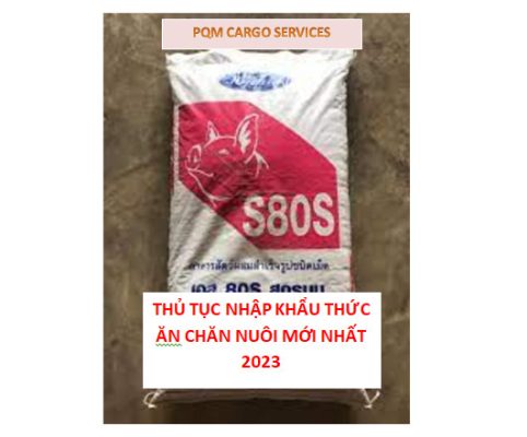 thủ tục nhập khẩu thức ăn chăn nuôi